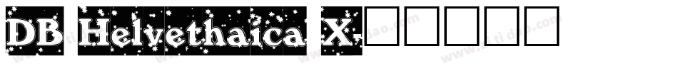 DB Helvethaica X字体转换